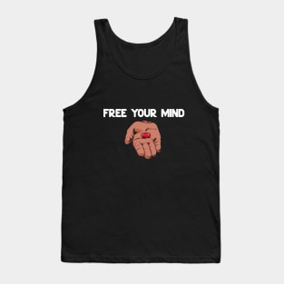 Free Your Mind Take The Red Pill Escape The Rat Race Tank Top